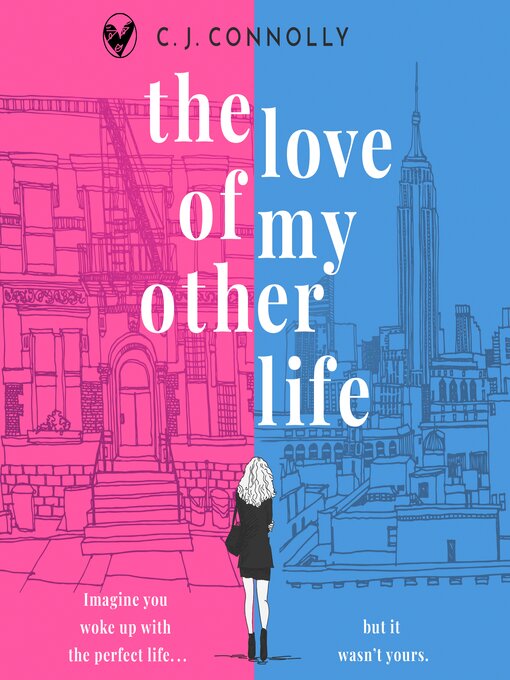 Title details for The Love of My Other Life by CJ Connolly - Wait list